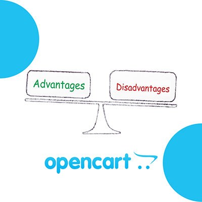 OpenCart Advantages and OpenCart Disadvantages